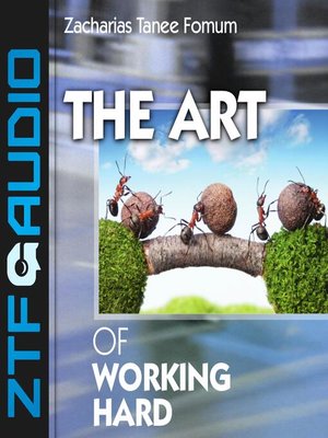 cover image of The Art of Working Hard
